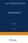 Geophysics III, Part I/Geophysik III, Teil I,3642460402,9783642460401