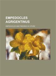 Empedocles Agrigentinus,1234408309,9781234408305