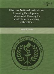 Effects of National Institute for Learning Development Educational Therapy for students with learning difficulties.,1243537590,9781243537591