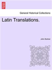 Latin Translations.,1241050902,9781241050900