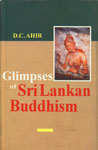 Glimpses of Sri Lankan Buddhism 1st Edition,8170306639,9788170306634