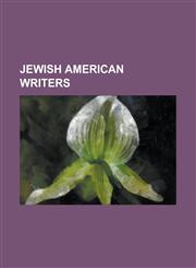Jewish American Writers Stanley Kubrick, Noam Chomsky, Isaac Asimov, Peter David, Woody Allen, Allen Ginsberg, Al Capp, Stan Lee, Leo Strauss,,1230673008,9781230673004