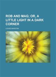 Rob and Mag,1230078266,9781230078267