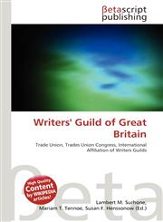 Writers' Guild of Great Britain,6134761796,9786134761796
