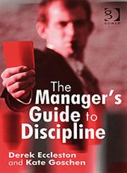 The Manager's Guide to Discipline,056608855X,9780566088551