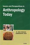 Issues and Perspectives in Anthropology Today,8183873049,9788183873048