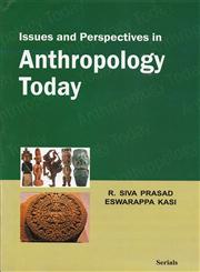 Issues and Perspectives in Anthropology Today,8183873049,9788183873048