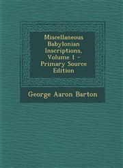 Miscellaneous Babylonian Inscriptions, Volume 1 - Primary Source Edition,1294666320,9781294666325