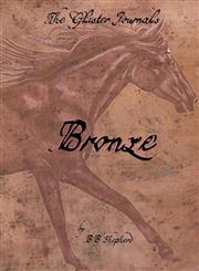 The Glister Journals Bronze,0982893612,9780982893616
