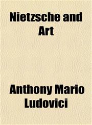 Nietzsche and Art,115103004X,9781151030047