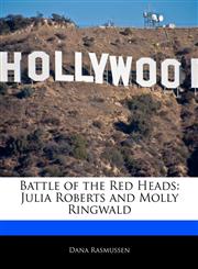 Battle of the Red Heads Julia Roberts and Molly Ringwald,1171096933,9781171096931