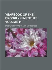Yearbook of the Brooklyn Institute Volume 11,1234145219,9781234145217