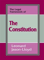 The Legal Framework of the Constitution,0714642908,9780714642901
