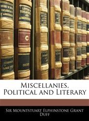 Miscellanies, Political and Literary,1144402794,9781144402790