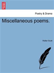 Miscellaneous Poems.,124108176X,9781241081768