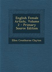 English Female Artists, Volume 2 - Primary Source Edition,1294613146,9781294613145