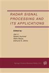 Radar Signal Processing and Its Applications,1402073976,9781402073977