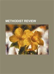 Methodist review (Volume 46),1150802863,9781150802867
