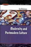 Modernity and Postmodern Culture,0335199151,9780335199150