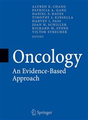 Oncology An Evidence-Based Approach 1st Edition,0387242910,9780387242910