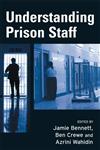 Understanding Prison Staff,1843922746,9781843922742