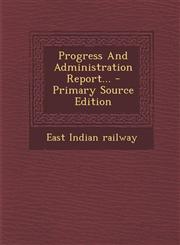 Progress and Administration Report... - Primary Source Edition,1293675407,9781293675403