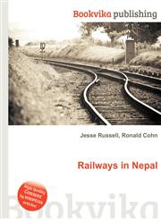 Railways in Nepal,5511640980,9785511640983