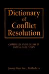 Dictionary of Conflict Resolution,0787946796,9780787946791