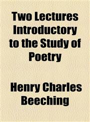 Two Lectures Introductory to the Study of Poetry,1154572366,9781154572360