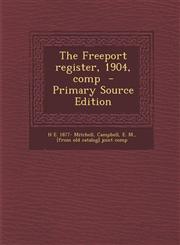 Freeport Register, 1904, Comp,1287587860,9781287587866