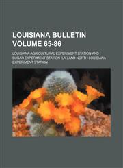 Louisiana bulletin Volume 65-86,1130684679,9781130684674