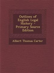 Outlines of English Legal History,1289573956,9781289573959