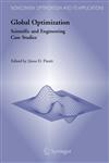 Global Optimization Scientific and Engineering Case Studies,0387304088,9780387304083
