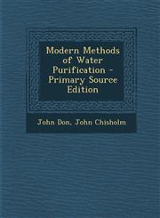 Modern Methods of Water Purification - Primary Source Edition,129569266X,9781295692668