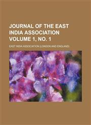 Journal of the East India Association Volume 1, no. 1,1154083950,9781154083958