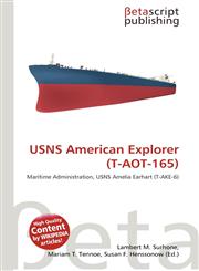 Usns American Explorer (T-Aot-165),6131013128,9786131013126