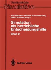 Simulation als betriebliche Entscheidungshilfe Band 2 2 Vols.,3540532897,9783540532897