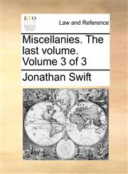 Miscellanies. The last volume.  Volume 3 of 3,1170348408,9781170348406