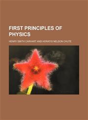 First principles of physics,1154706532,9781154706536