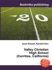 Valley Christian High School (Cerritos, California),5511726281,9785511726281