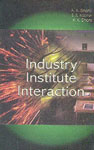 Industry Institute Interaction 1st Edition,817625486X,9788176254861