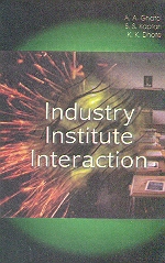 Industry Institute Interaction 1st Edition,817625486X,9788176254861