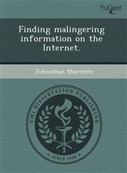 Finding malingering information on the Internet.,1243555769,9781243555762