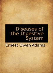 Diseases of the Digestive System,1103911767,9781103911769