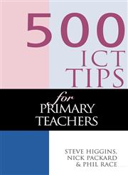 500 Ict Tips for Primary Teachers,0749428635,9780749428631