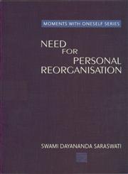 Need for Personal Reorganisation 1st Reprint,8190420321,9788190420327