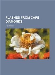 Flashes From Cape Diamonds,1150345543,9781150345548