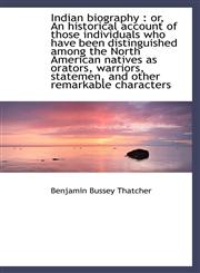 Indian biography or, An historical account of those individuals who have been distinguished among,1115168258,9781115168250