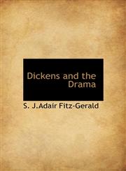 Dickens and the Drama,1117272079,9781117272078