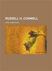 Russell H. Conwell,1153685221,9781153685221